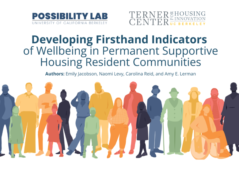 Possibility Lab and Terner Center Release Report on Community Wellbeing in Bay Area Developments that Include Permanent Supportive Housing Units